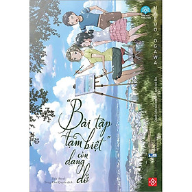 [Download Sách] “Bài Tập Tạm Biệt” Còn Dang Dở