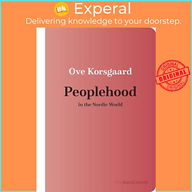 Hình ảnh Sách - Peoplehood in the Nordic World by Ove Korsgaard (UK edition, paperback)
