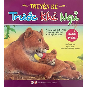 Truyện Kể Trước Khi Ngủ - Hạnh Phúc ( Song Ngữ Anh - Việt ) - Tặng Kèm Sổ Tay