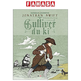 Văn Học Cổ Điển - Gulliver Du Kí (Tái Bản 2024)