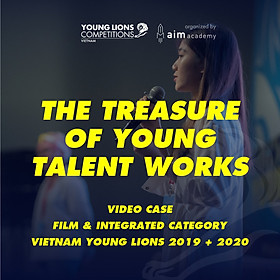 Tài Liệu Marketing - Gói Premium - Bài Thi Vietnam Young Lions 2019 + 2020 - Video case - Hạng Mục Film & Integrated - Chuẩn quốc tế - Học mọi nơi - VYLVC24- Khóa học online [Độc Quyền AIM ACADEMY]