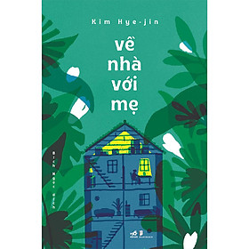 Về Nhà Với Mẹ