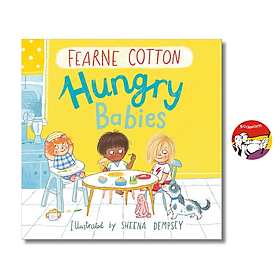 Hungry Babies by Fearne Cotton | Children English Book / Ngoại văn Nhập khẩu Tiếng Anh - Andersen Press
