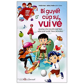 Hình ảnh sách Mình Cực Siêu - Bí Quyết Của Sự Vui Vẻ