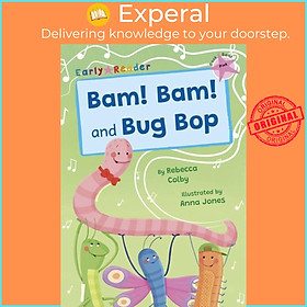 Sách - Bam! Bam! and Bug Bop - (Pink Early Reader) by Anna Jones (UK edition, paperback)