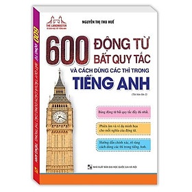 Hình ảnh Sách - The Langmaster - 600 động từ bất quy tắc và cách dùng các thì trong tiếng Anh (tải bản 02)