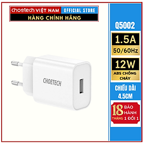 Củ sạc 12W USB A CHOETECH Q5002 (CN/US/JP/EU/UK/AU)- HÀNG CHÍNH HÃNG