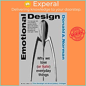 Sách - Emotional Design : Why We Love (or Hate) Everyday Things by Don Norman (US edition, paperback)