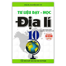 Sách – Tư Liệu Dạy – Học Địa Lí Lớp 10