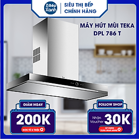 Mua Máy hút mùi Teka DPL 786 T - Hàng Chính Hãng