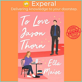 Sách - To Love Jason Thorn by Ella Maise (UK edition, paperback)