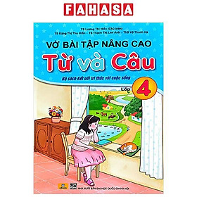 Vở Bài Tập Nâng Cao Từ Và Câu 4 (Kết Nối)