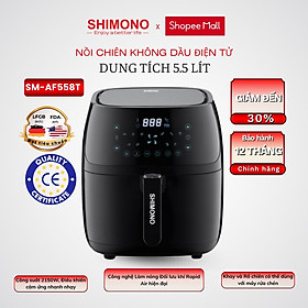 Nồi Chiên Không Dầu SHIMONO SM-AF558T 5,5L 2150W Cao Cấp Tiêu Chuẩn FDA Hoa Kỳ, LFGB Đức Tặng Kèm Trọn Bộ 9 Phụ Kiện Hàng Chính Hãng