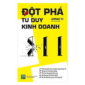 Hình ảnh Cuốn Sách Siêu Hay Giúp Doanh Nghiệp Của Bạn Tồn Tại Lâu Dài Thông Qua Việc Thích Nghi: Đột Phá Tư Duy Kinh Doanh