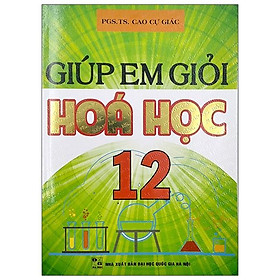 Giúp Em Giỏi Hóa Học 12