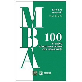 Sách MBA 100 kỹ năng tư duy kinh doanh của người nhật