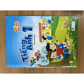 Sách giáo khoa Tiếng Anh Lớp 1 - Global Success- Sách Học Sinh (Kèm bìa bao, nhãn tên)