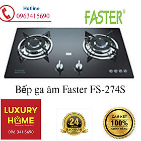 Mua Bếp ga âm Faster FS-274S- Hàng chính hãng
