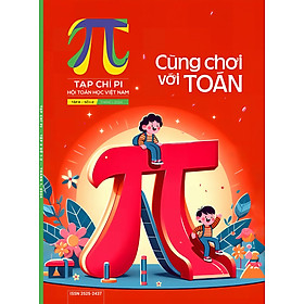 Tạp chí pi- hội toán học việt nam số 1-2/ tháng 1 năm 2024