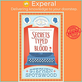 Sách - Secrets Typed in Blood - Pentecost and Parker 3 by Stephen Spotswood (UK edition, paperback)