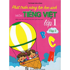 Sách - Phát triển năng lực học sinh môn Tiếng Việt lớp 1 tập 2 (Biên soạn theo chương trình sgk mới)