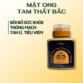 Mật ong Tam thất Y Diệu, Thực phẩm Thảo mộc Giúp thông mạch, tiêu viêm, tán ứ - Lọ 150g / 250g