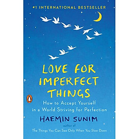 Hình ảnh sách Love For Imperfect Things: How To Accept Yourself In A World Striving For Perfection