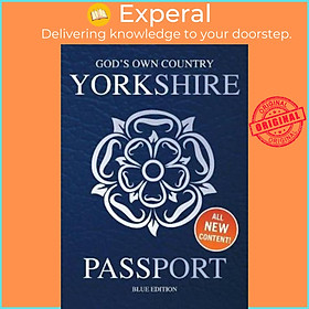 Sách - Yorkshire Passport : Blue Edition by Adrian Braddy (UK edition, hardcover)