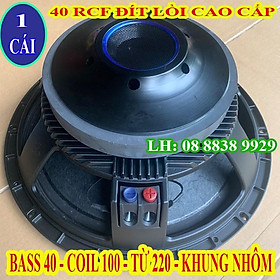 Mua LOA BASS 40 RCF ĐÍT NỒI TỪ 220 CÔN 100 CAO CẤP HÀNG NHẬP KHẨU