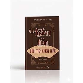 Hàn Tín - Binh Tiên Chiến Thần