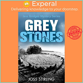 Sách - Grey Stones by Joss Stirling (UK edition, paperback)