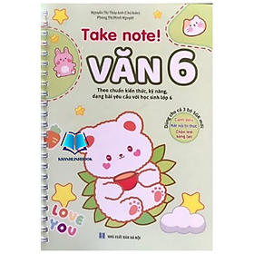TAKE NOTE! Văn 6 (CÓ lò xo) - Nhà Sách Hồng Ân