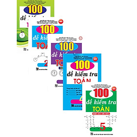 Combo 100 Kiểm Tra Toán Lớp 1-2-3-4-5
