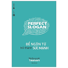 Để ngôn từ trở thành sức mạnh
