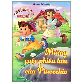 Truyện Cổ Tích Thế Giới - Những Cuộc Phiêu Lưu Của Pinocchio