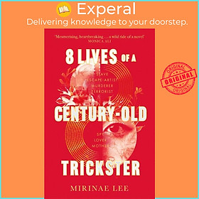 Sách - 8 Lives of a Century-Old Trickster - The heartbreaking and compelling 2023 by Mirinae Lee (UK edition, hardcover)