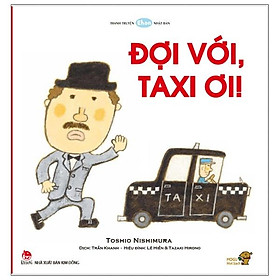 [Download Sách] Ehon - Mọt Sách Mogu - Đợi Với, Taxi Ơi!!!