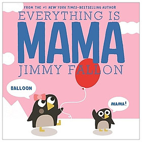 Hình ảnh sách Everything Is Mama
