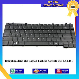 Bàn phím dùng cho Laptop Toshiba Satellite C640, C645D - Hàng Nhập Khẩu New Seal