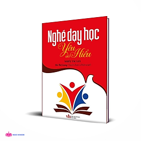 Nghề dạy học Yêu và Hiểu