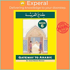Sách - Gateway to Arabic : Book 6 by  (UK edition, paperback)