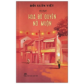 Hoa Đỗ Quyên Nở Muộn