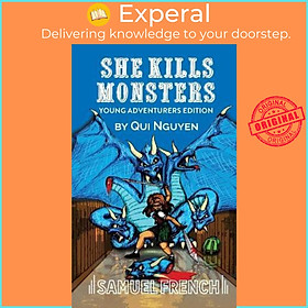 Sách - She Kills Monsters : Young Adventurers Edition by Qui Nguyen (UK edition, paperback)