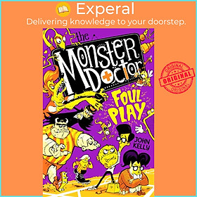 Sách - The Monster Doctor: Foul Play by John Kelly (UK edition, paperback)
