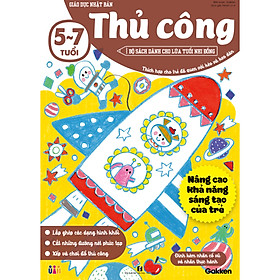 [Download Sách] Thủ công (5~7 tuổi) Giáo dục Nhật Bản - Bộ sách dành cho lứa tuổi nhi đồng - Thích hợp cho trẻ đã quen với kéo và keo dán