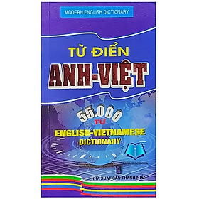 Sách - Từ Điển Anh - Việt 55.000 Từ (HA) - Nhà Xuất Bản Thanh Niên