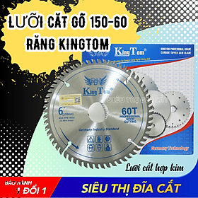 Mua Lưỡi Cưa - Lưỡi Cắt Gỗ Cao Cấp 150-60 Răng KingTom - Chuyên Gỗ Cứng  Gỗ Có Đinh