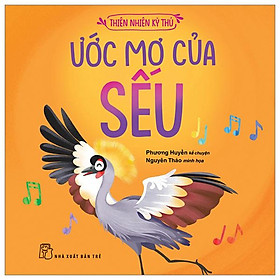 Thiên Nhiên Kỳ Thú - Ước Mơ Của Sếu