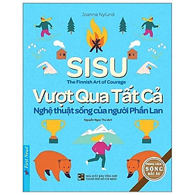 Vượt qua tất cả - nghệ thuật sống của người phần lan