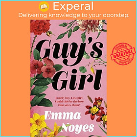 Sách - Guy's Girl - An unforgettable new love story by Emma Noyes (UK edition, paperback)